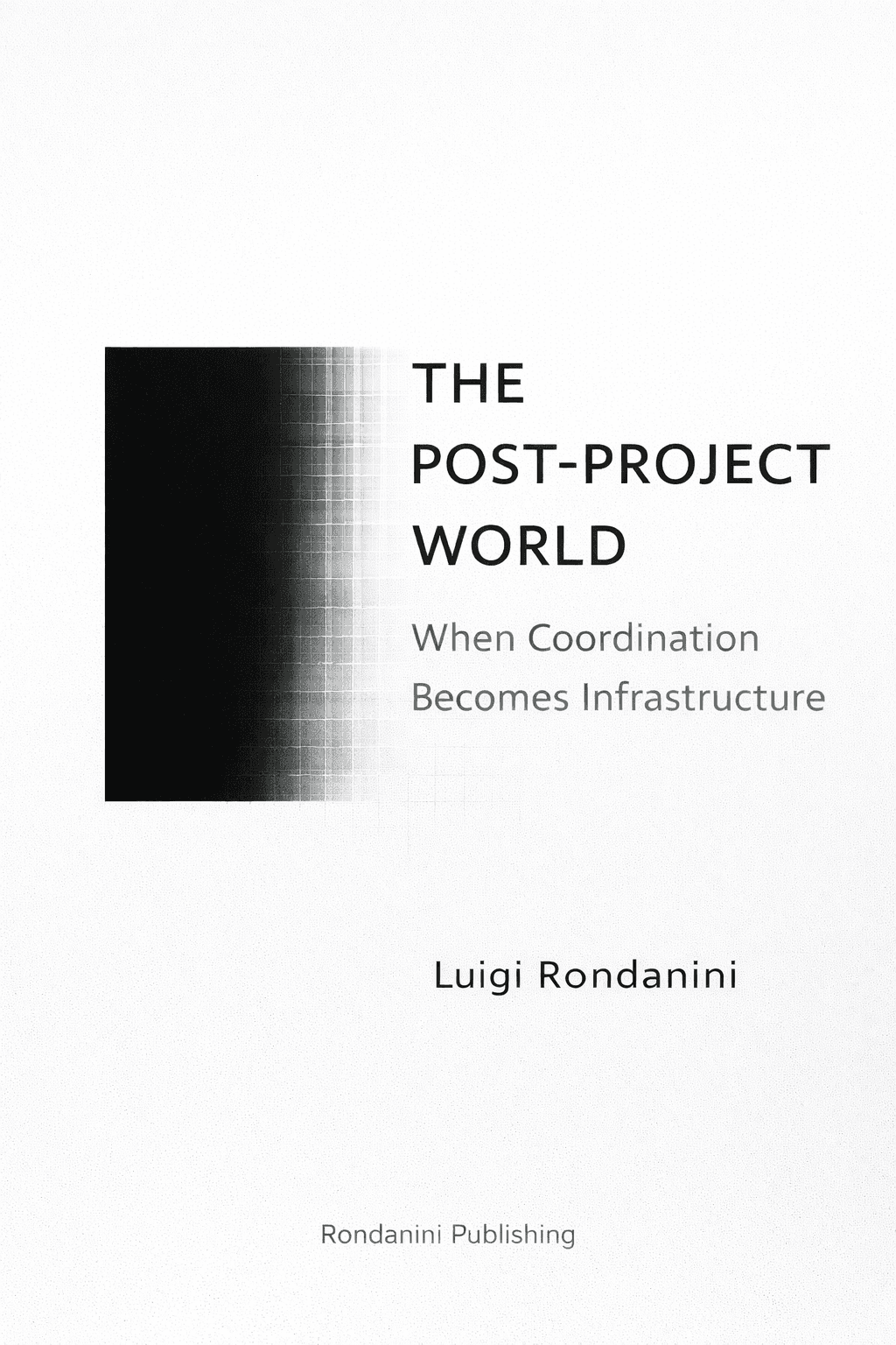 Book cover: The Post-Project World - When Coordination Becomes Infrastructure